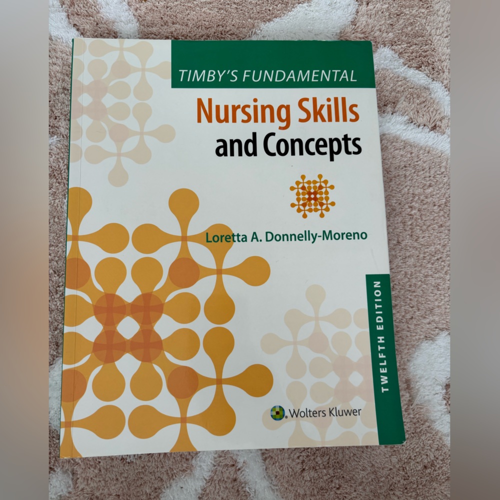 Timby's Fundamental Nursing Skills and Concepts Book
